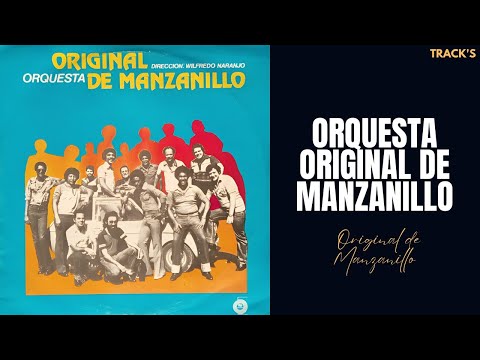 Original de Manzanillo • Orquesta Original de Manzanillo