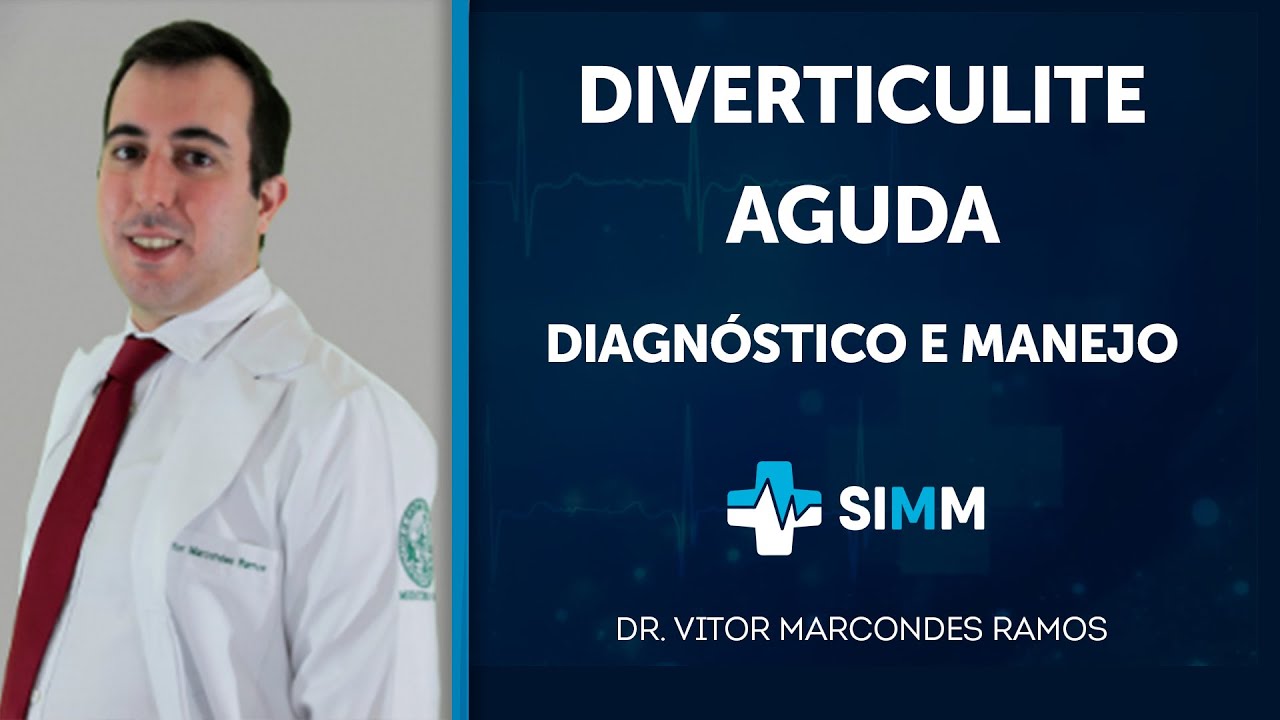 Diverticulite Aguda - Diagnóstico e Manejo