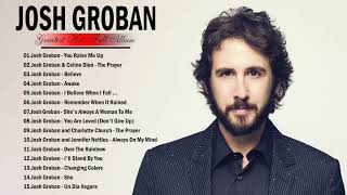 Josh Groban Best Songs Of Playlist 2022 - Josh Groban Greatest Hits Full Album