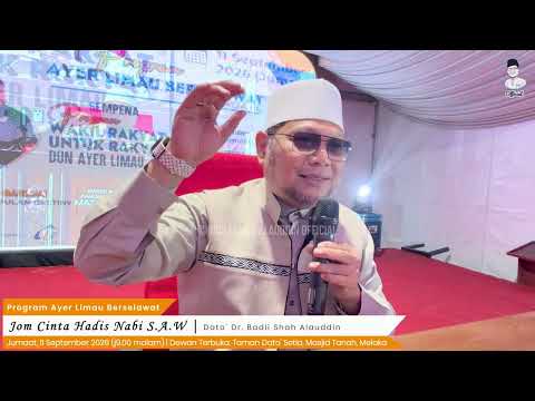 “Jom Cinta Hadis Nabi S.A.W” - Dato' Dr. Badli Shah Alauddin