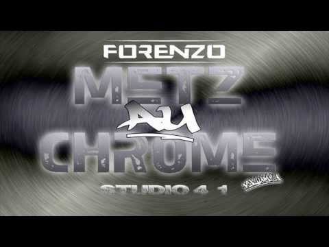 ForenZo feat Mehdi - Nos récits (METZ AU CHROME Vol 1)