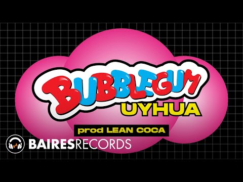 Uyhua - Bubblegum (prod. Lean Coca)