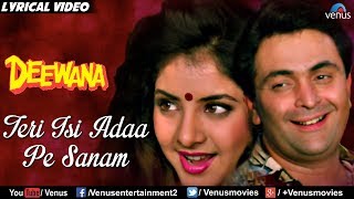 Teri Isi Ada Pe Sanam Lyrics - Deewana