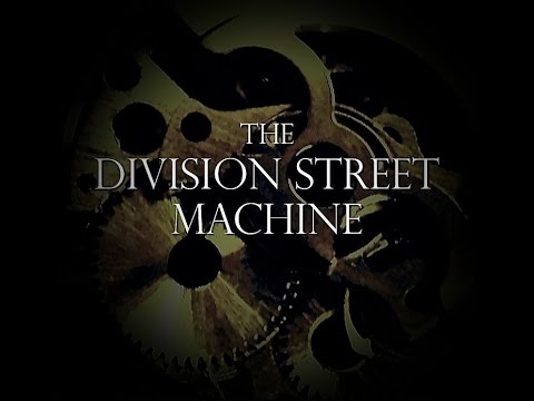 The Division Street Machine - 