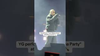 YG performs “I Just Wanna Party” at Rolling Loud LA 🍾