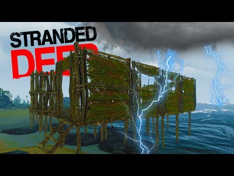 BUILDING A BASE IN A NEVER ENDING TYPHOON! Raft Motor Installed - Stranded Deep 2017 Gameplay Part 6