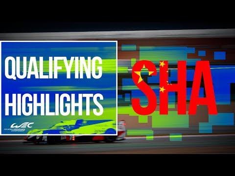 2018 6 Hours of Shanghai - Qualifying highlights