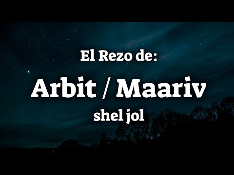 Weekday Night Prayer - Arbit / Maariv Shel Chol