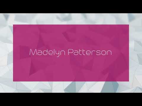 Madelyn Patterson - appearance