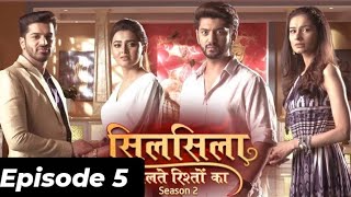 Download lagu Silsila Badalte Rishton Ka | Season 2 | Episode 5 | mp3 Download lagu Silsila Badalte Rishton Ka | Season 2 | Episode 5 | mp3