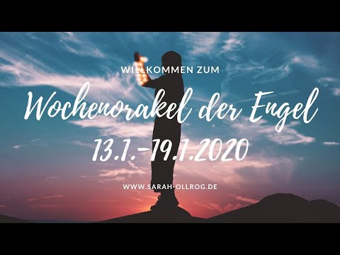 Wochenorakel der Engel 13.1.-19.1.2020 Was bringt die neue Woche?