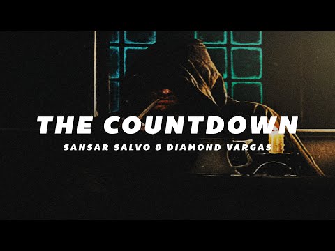 Sansar Salvo - The Countdown [Ft. Diamond Vargas]