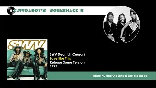 SWV (Feat. Lil&#39; Cease)- Love Like This (1997)