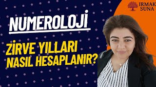 ZİRVE YILLARI HESAPLAMA/NUMEROLOJİ