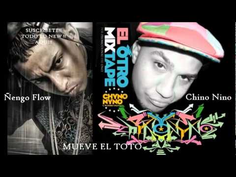 Ñengo Flow Ft  Chino Nino   Mueve el Toto