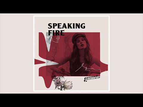 Speaking Fire (Audio)
