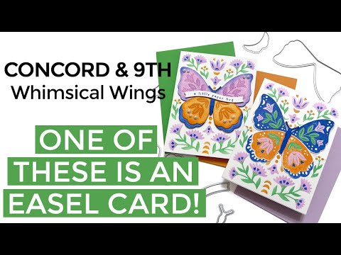 Create a Simple Easel Card - Concord & 9th Whimsical Wings