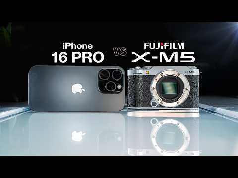 Is the Fujifilm X-M5 Better than the iPhone 16 Pro?
