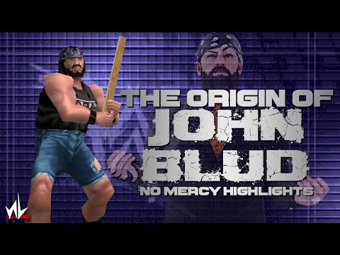 The Origin of JOHN BLUD! [WWF No Mercy highlights]