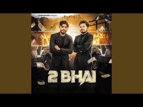 2 Bhai (feat. Nidhi Negi) — watch video