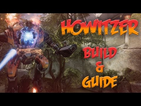 Paragon Howitzer Build & Guide - DAMAGEEEEEEE!