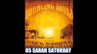 The Bouncing Souls - The Gold Record 2006 (Full Album)