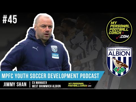 MPFC Youth Soccer Development Podcast - Jimmy Shan - Episode 45