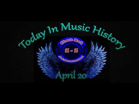 Today In Music History April 20