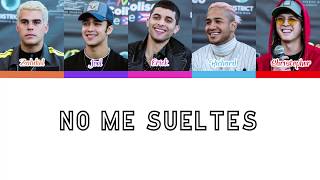 CNCO - No me sueltes (Letra/Color Coded)