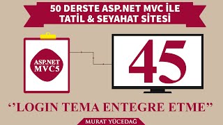 #45 Asp.Net Mvc5 ile Tatil Seyahat Sitesi Login Tema Entegre Etme