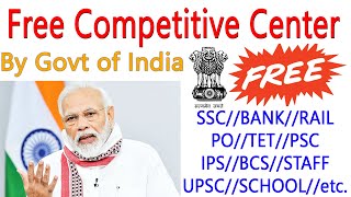 free competitive exam preparation // By Governmet totall Free of Cost Competittive Coaching Center