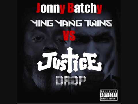 Justice-Genesis vs Ying Yang Twins-Drop (JonnyBatchy)