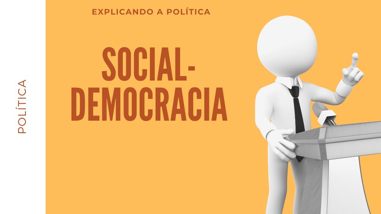 O que é social-democracia?