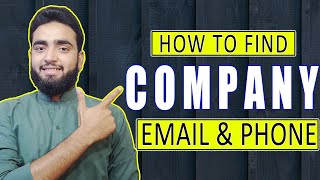How to Find Company Email & Company Phone Number without any Tools || Lead Generation Tutorial