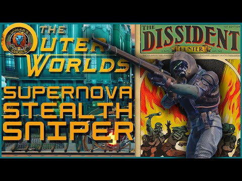 The Operative // SUPERNOVA Stealth Sniper - The Outer Worlds Guide