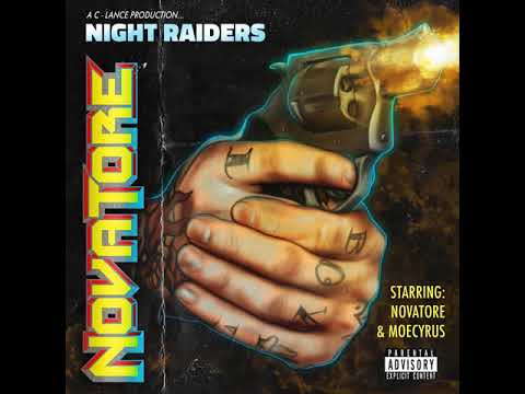 Novatore x MOECYRUS - Night Raiders (Prod. by C-Lance)