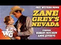 Zane Grey Nevada Full Classic Western Cowboy Movie Free 1944 Movie Robert Mitchum WC