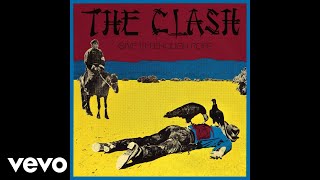 The Clash - Julie&#39;s Been Working for the Drug Squad (Remastered) [Official Audio]