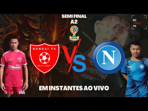 NONOAI X NAPOLI - SEMI FINAL IDA - SÉRIE A2 - SUPER CAMPEONATO DA LIGA