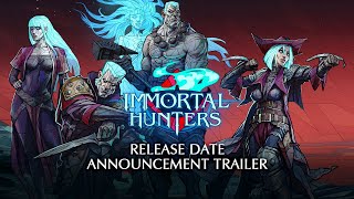 Watch and explore about Immortal Hunters