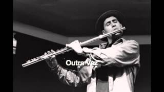 Peck Allmond, alto flute: Outra Vez (Jobim)