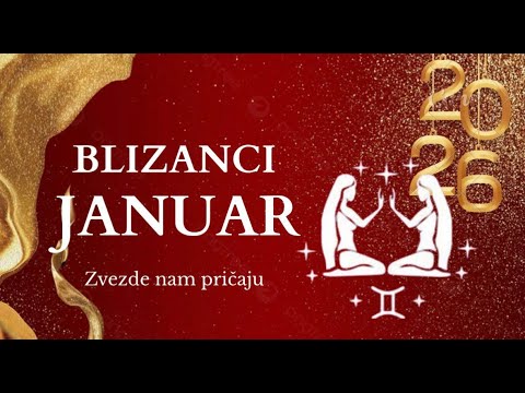 BLIZANCI ♊ JANUAR 2026 | Velike promene, sudbinske odluke i novčani preokret