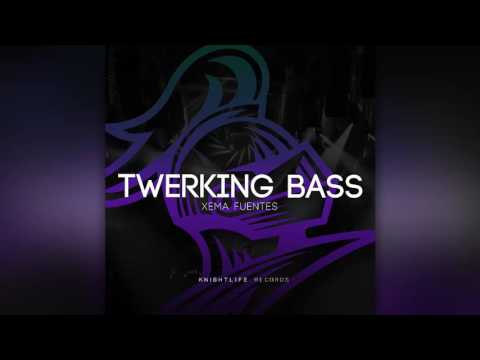 Xema Fuentes - Twerking Bass (Original Mix)