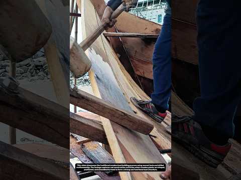 Traditional Wooden Boat Building Process | Skilled Craftsmanship & Manual Techniques.