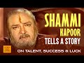 Shammi Kapoor tells a Life Teaching Story as told by Prithviraj Kapoor Rare Bollywood Old Interview