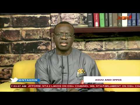 NTA GMN  28 NOV  On The Ongoing Controversy Between ASUU & IPPIS