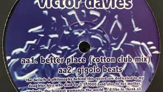 Victor Davies ‎– Better Place (Purist Mix)(2000)