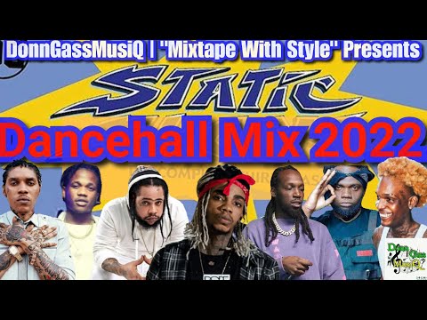 Dancehall Mix May 2022 [STATIC] Alkaline, Mavado, Squash, Chronic Law, Jahshii & More.