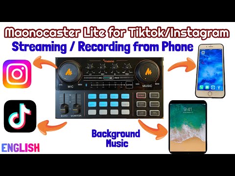 How to Use Maonocaster Lite for Tiktok and Instagram to Phone Streaming or Recording
