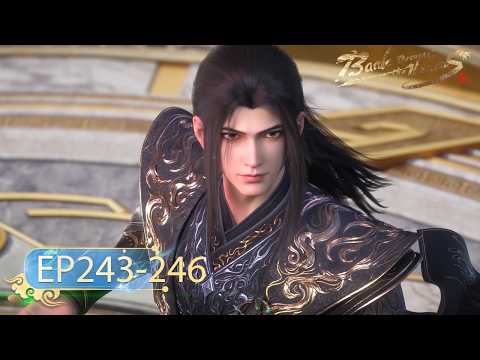 🌟ENG SUB | Battle Through the Heavens EP243-246 One-Hour Version | Yuewen Animation